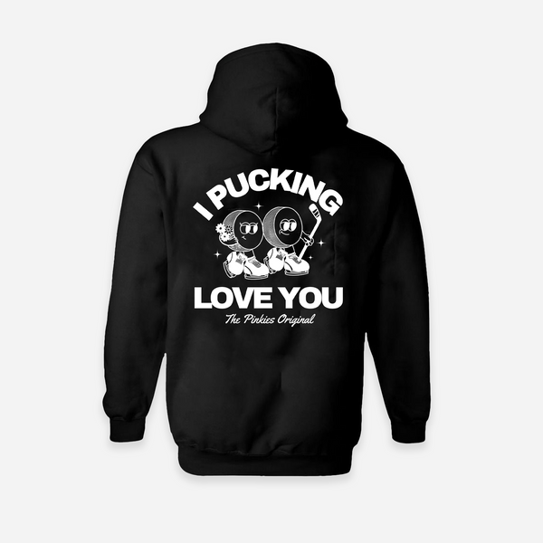 I Pucking Love You Hoodie - Black