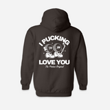 I Pucking Love You Hoodie - Brown